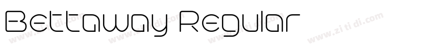 Bettaway Regular字体转换 Bettaway Regular字体转换